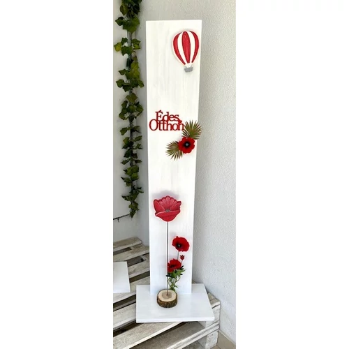 122x35 cm-es fa állvány fehér színűre festve,díszítve kézzel készült és festett fa pipaccsal, léggömbbel, piros édes otthon felirattal, minőségi mű levelekkel, pipaccsal.-dekorációs állvány-Álom Kertem